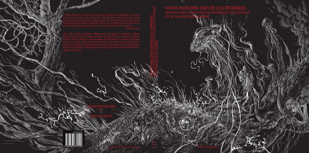Nous Parlons Depuis les Ténèbres, anthologie de nouvelles d&rsquo;horreur, de gothique et de fantastique&nbsp;sombre.
